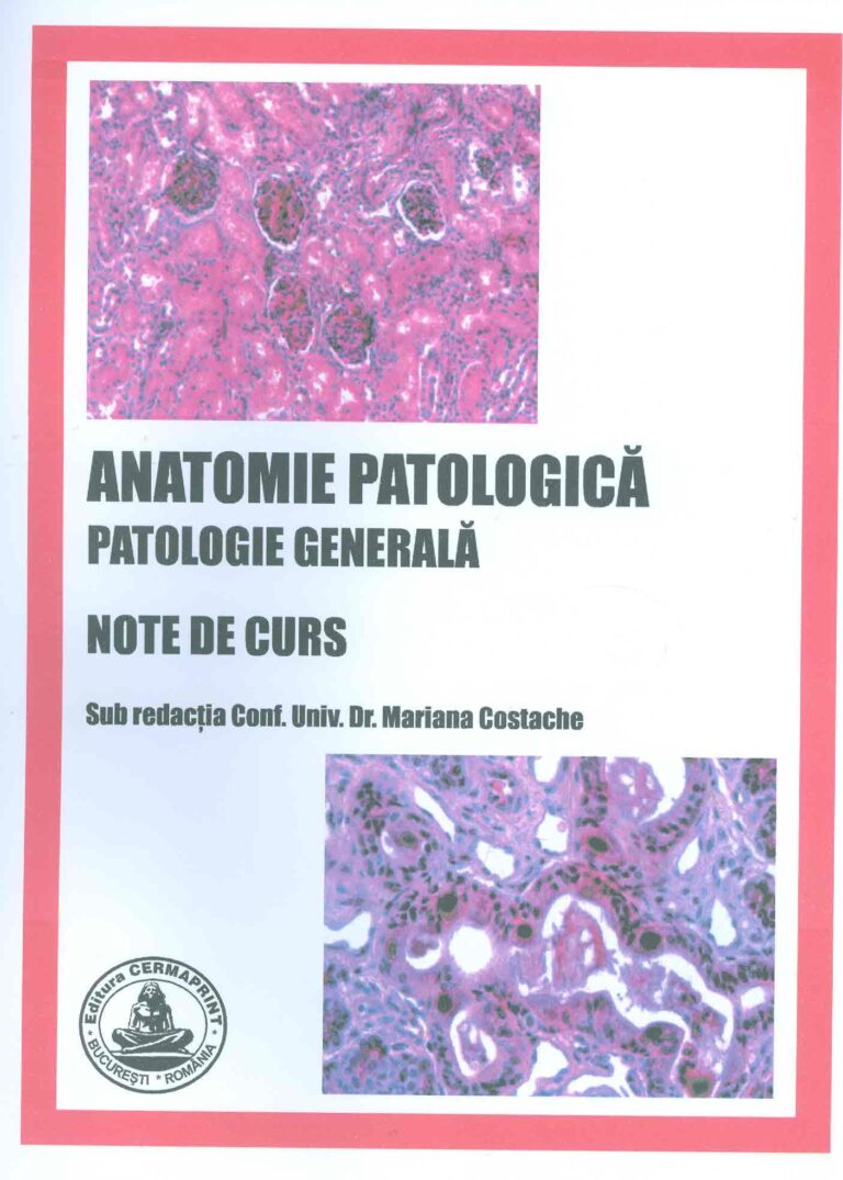 Anatomie patologica. Patologie generala: note de curs