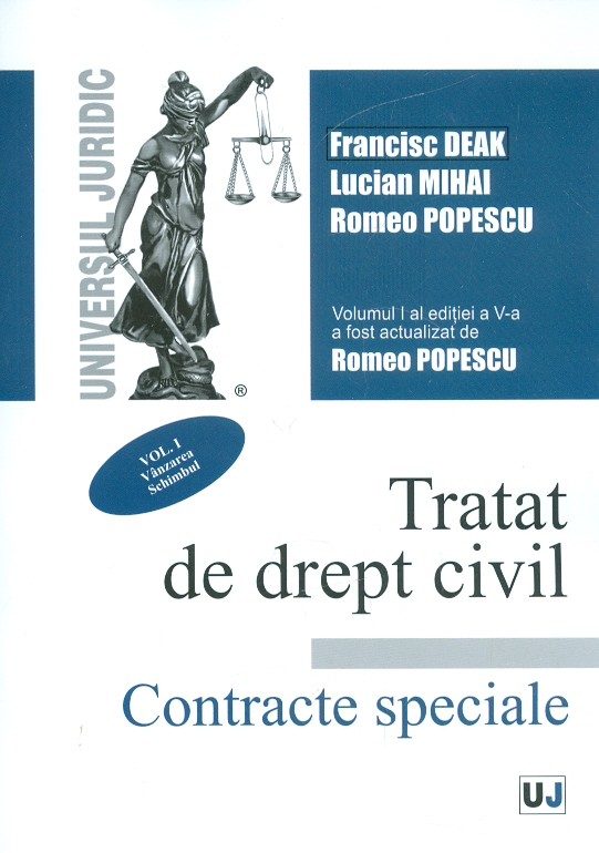 Tratat de drept civil, vol. I - Contracte speciale
