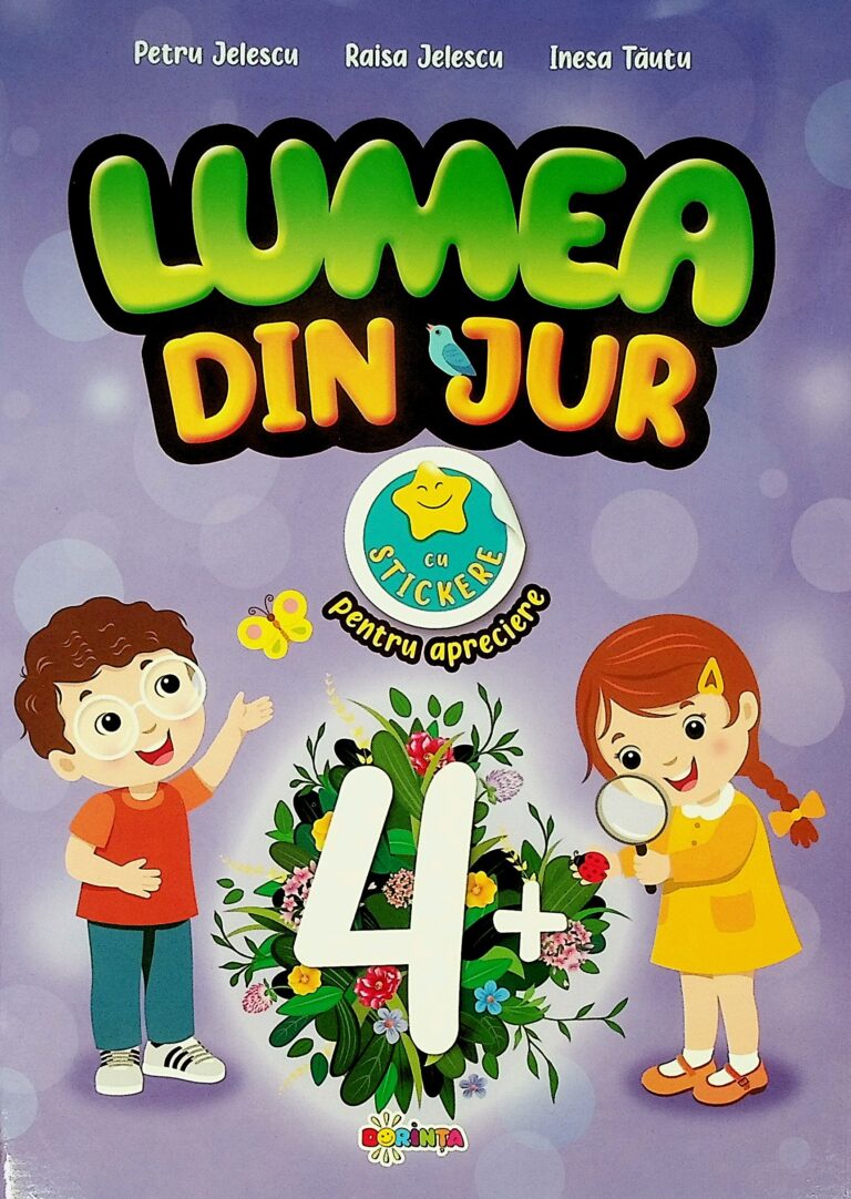 Lumea din jur 4+
