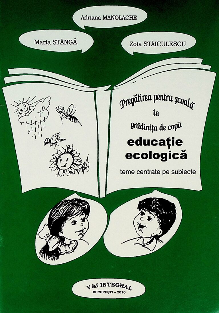 Educatia ecologica. Pregatirea pentru scoala in gradinita de copii. Teme centrate pe subiecte