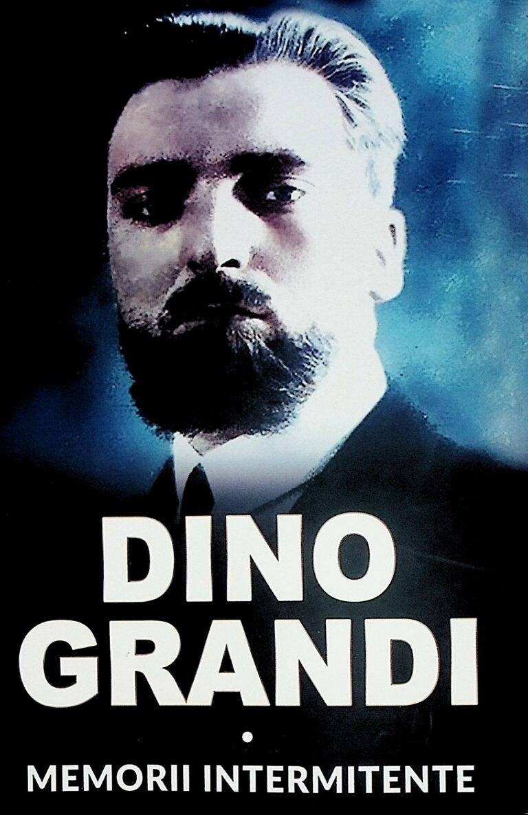 Dino Grandi-Memorii intermitente