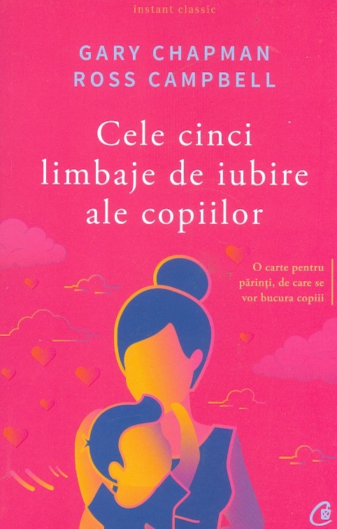 Cele cinci limbaje de iubire ale copiilor