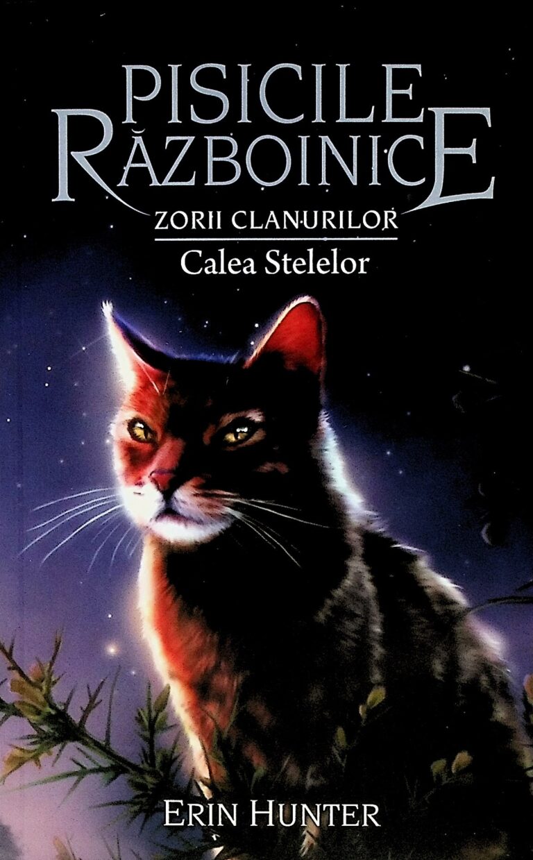 Pisicile razboinice, vol. XXX - Zorii clanurilor. Calea stelelor