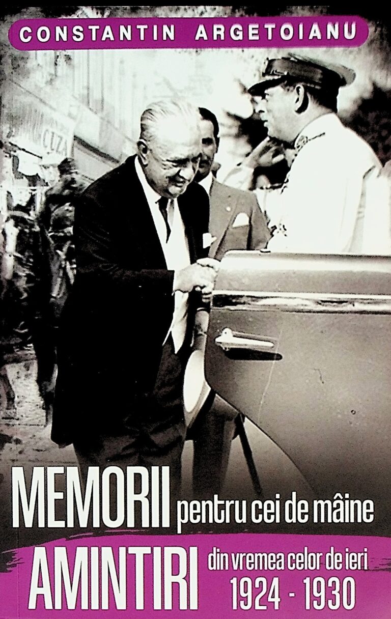 Memorii pentru cei de maine, vol. V - Amintiri din vremea celor de ieri, 1924-1930