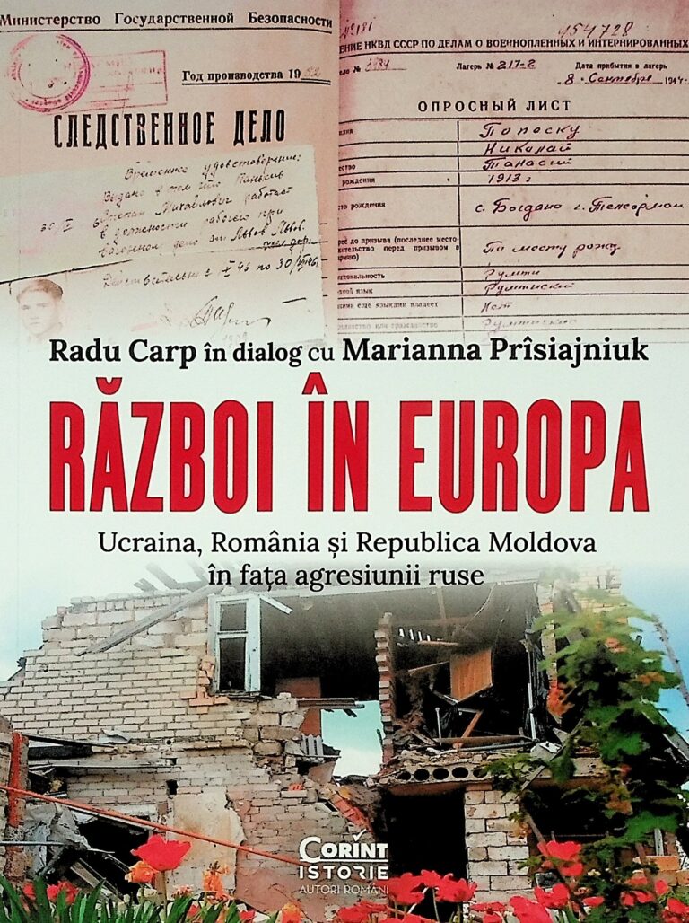 Razboi in Europa. Ucraina, Romania si Republica Moldova in fata agresiunii ruse