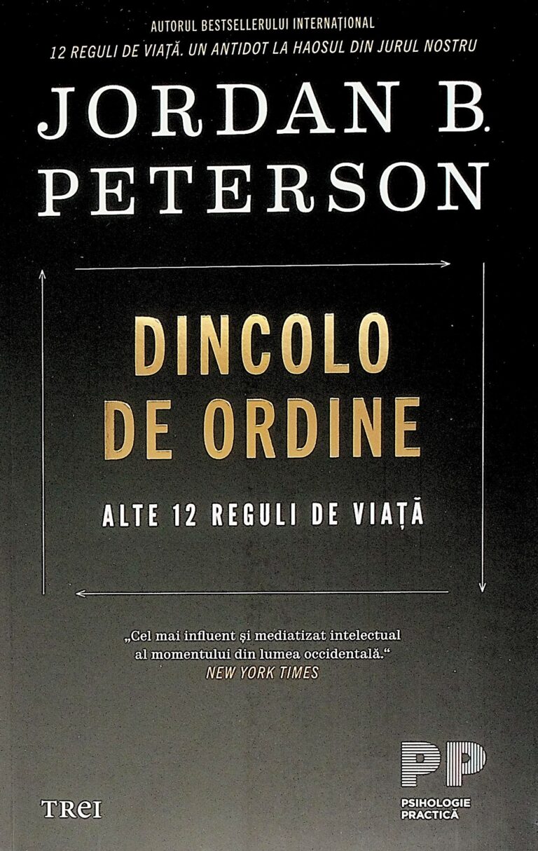 Dincolo de ordine. Alte 12 reguli de viata