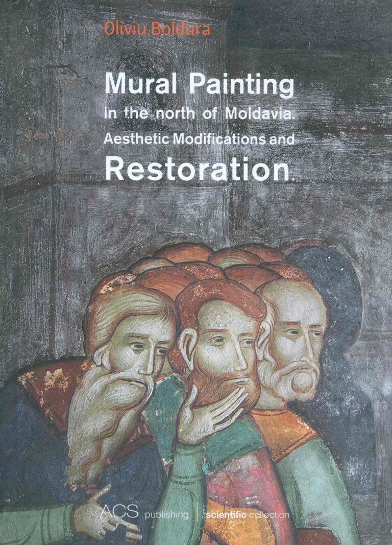 Mural Painting in the North of Moldovia. Aesthetic Modifications and Restoration