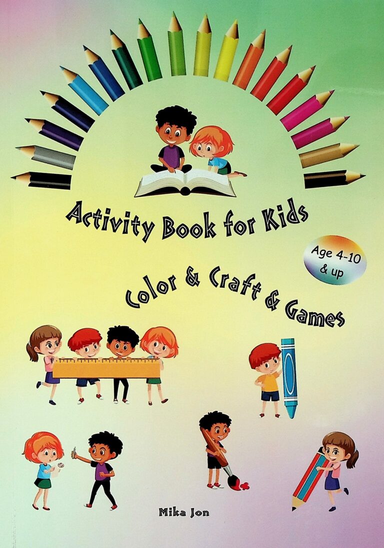 Activity Book for Kids, age 4-10 & up