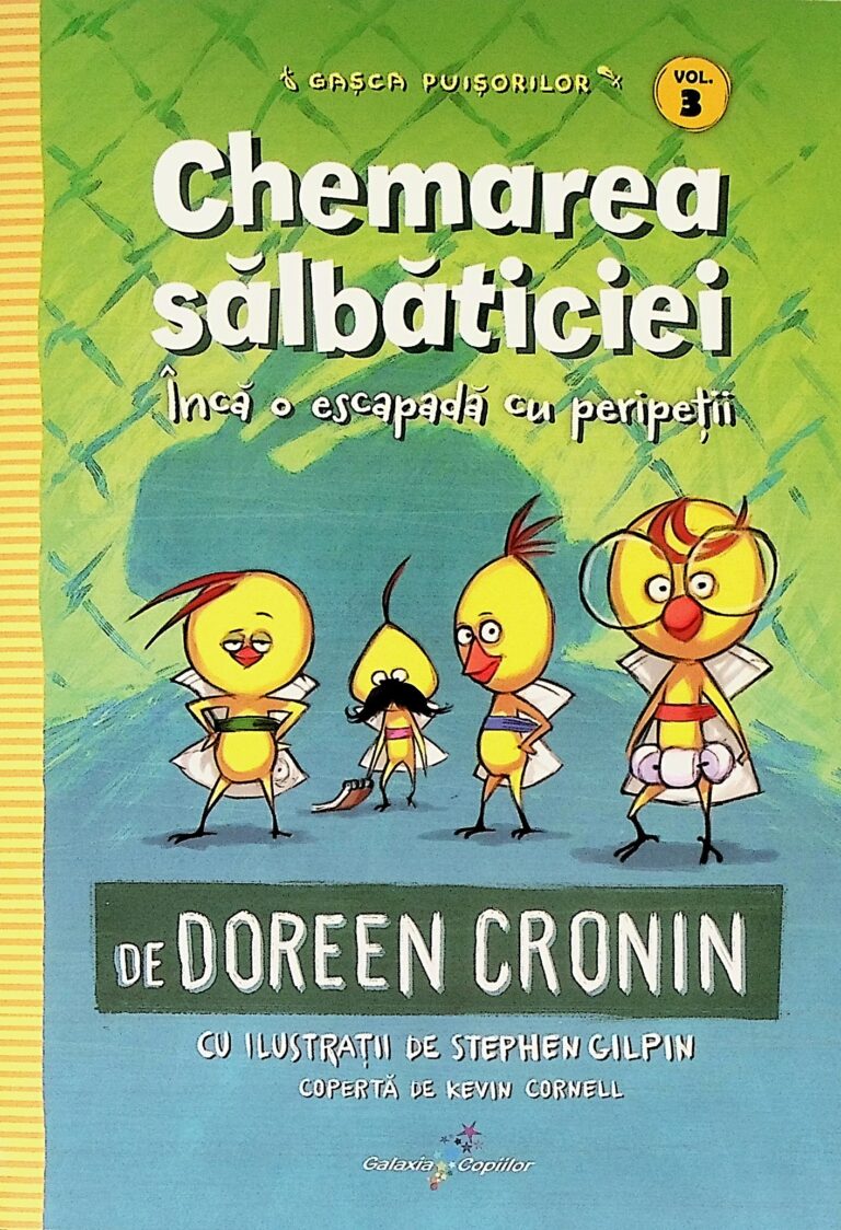 Chemarea salbaticiei, vol. III - Inca o escapada cu peripetii