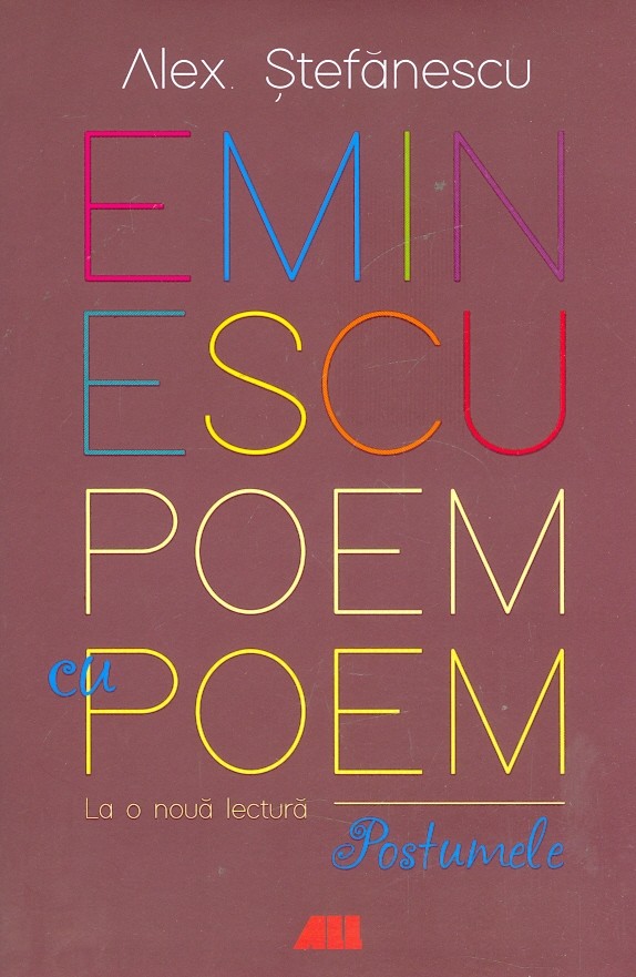 Eminescu. Poem cu poem - Postumele