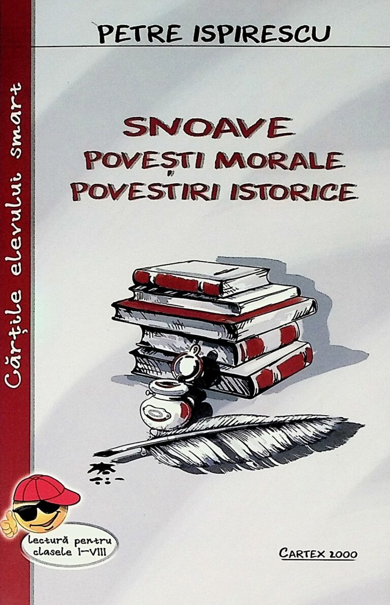Snoave, povesti morale, povestiri istorice
