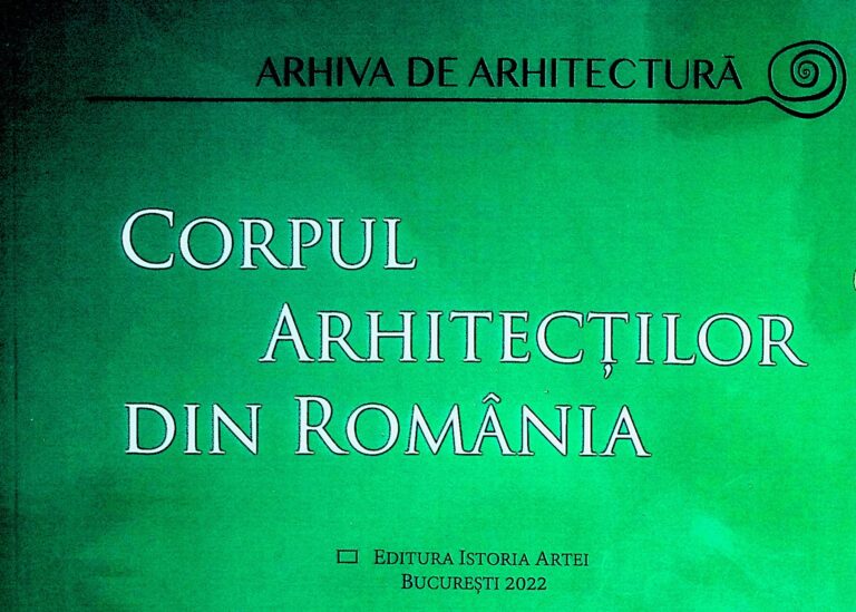 Arhiva de arhitectura. Corpul arhitectilor din Romania