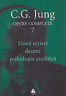 Opere complete 7 - Doua scrieri despre psihologia analitica