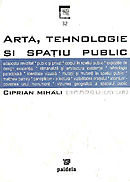 Arta, tehnologie si spatiu public