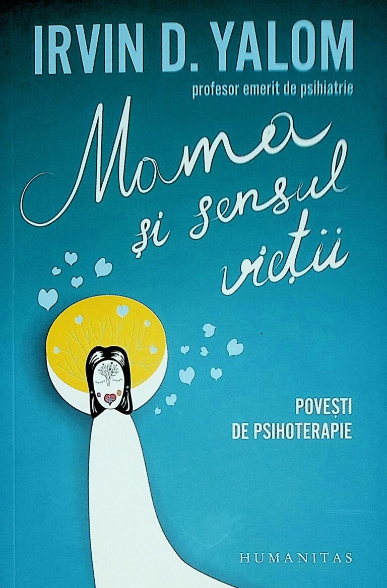 Mama si sensul vietii. Povesti de psihoterapie