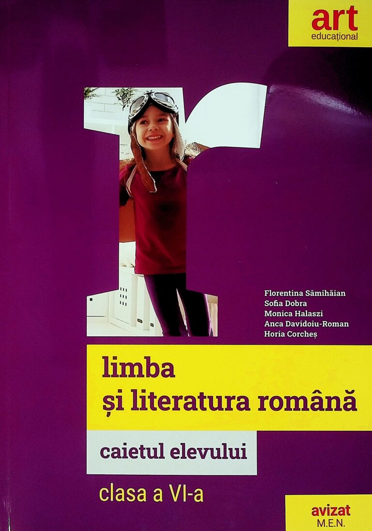 Limba si literatura romana, clasa a VI-a - Caietul elevului