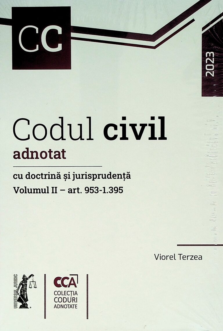 Codul civil adnotat cu doctrina si jurisprudenta, vol. II - Art. 953-1.395