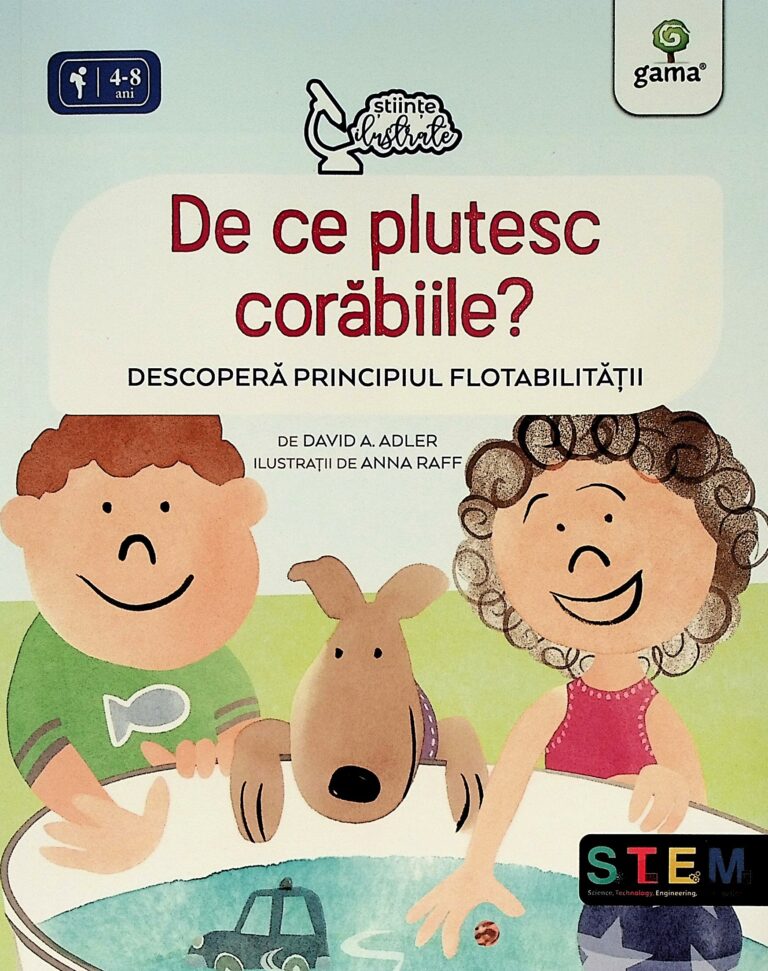 De ce plutesc corabiile? Descopera principiul flotabilitatii, 4-8 ani