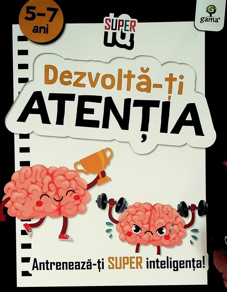 Dezvolta-ti atentia, 5-7 ani