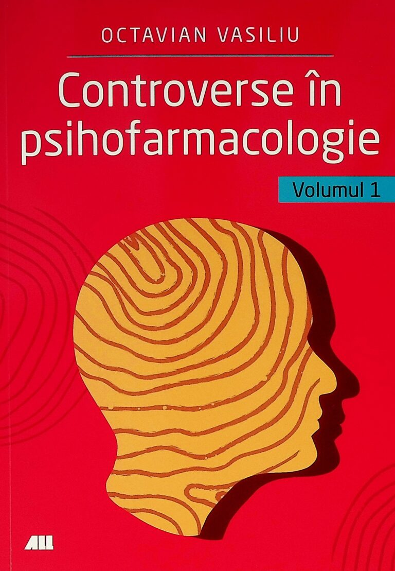 Controverse in psihofarmacologie, vol. I