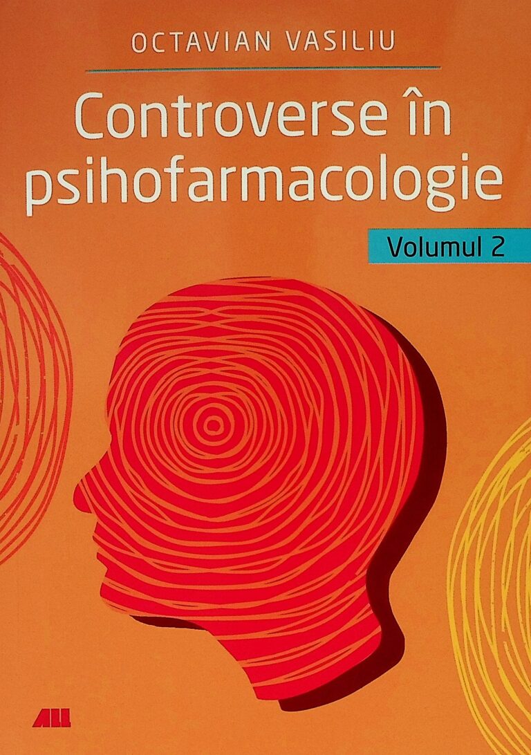 Controverse in psihofarmacologie, vol. II
