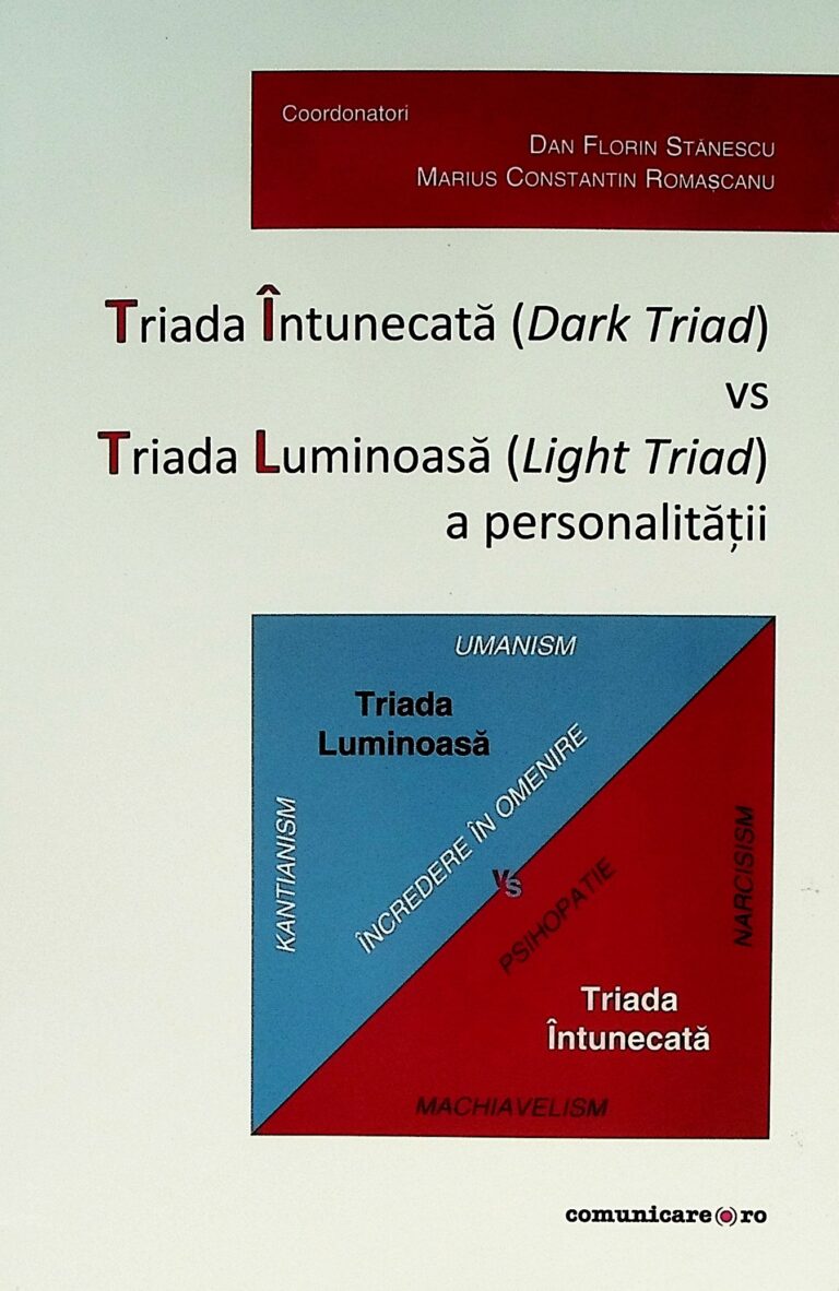 Triada Intunecata (Dark Triad) vs Triada Luminoasa (Light Triad) a personalitatii