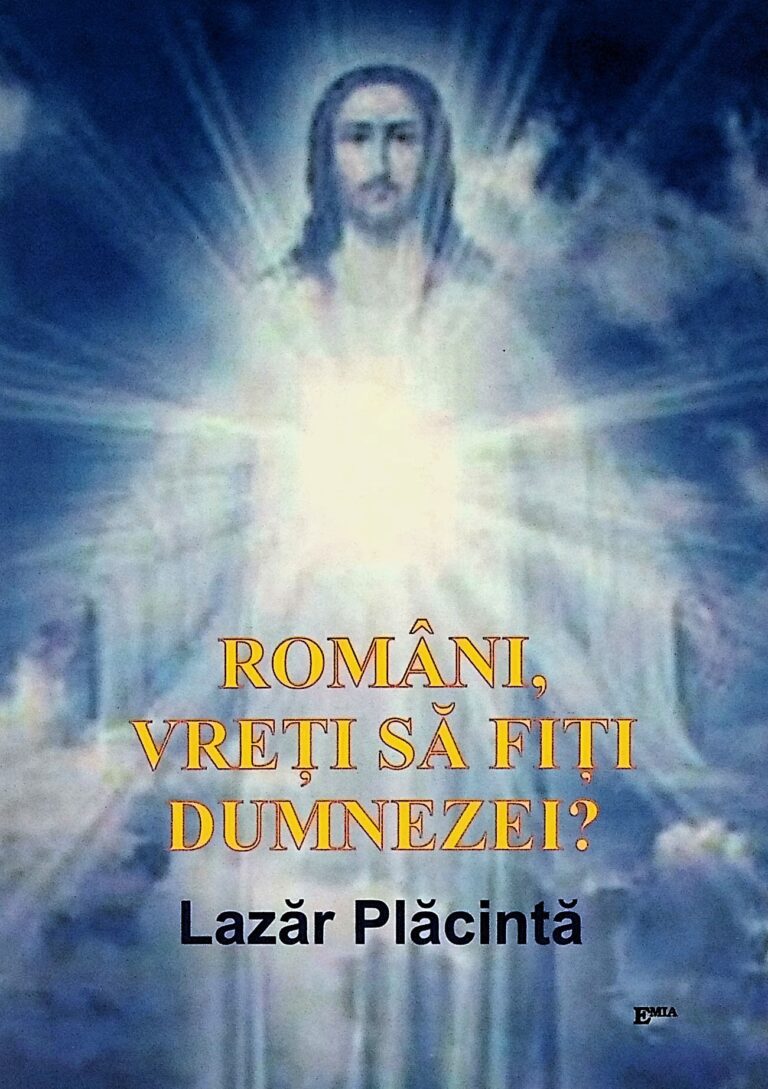 Romani, vreti sa fiti dumnezei?