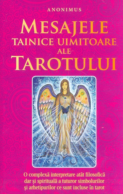 Mesajele tainice uimitoare ale tarotului