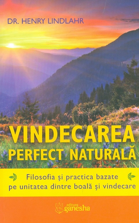 Vindecarea perfect naturala