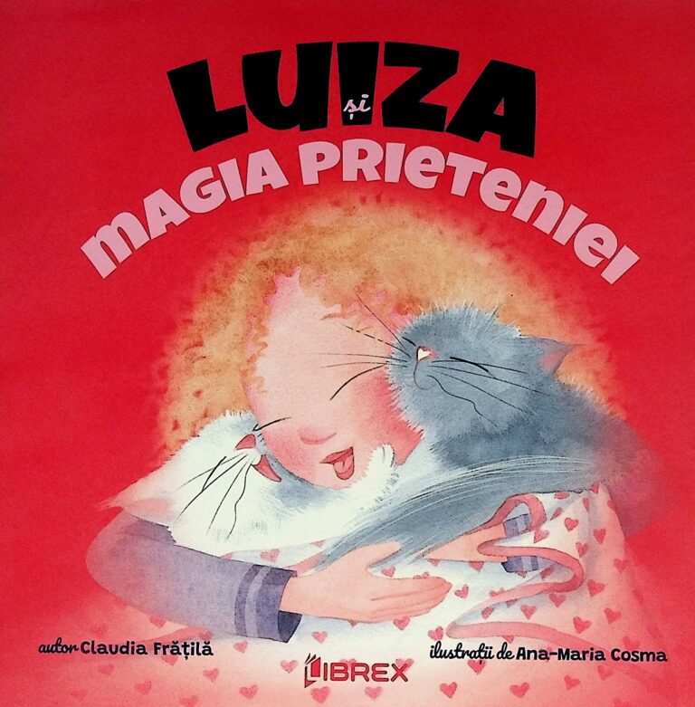 Luiza si magia prieteniei