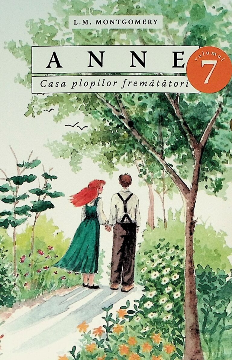 Anne, vol. VII - Casa plopilor frematatori