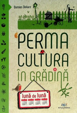 Permacultura in gradina luna de luna