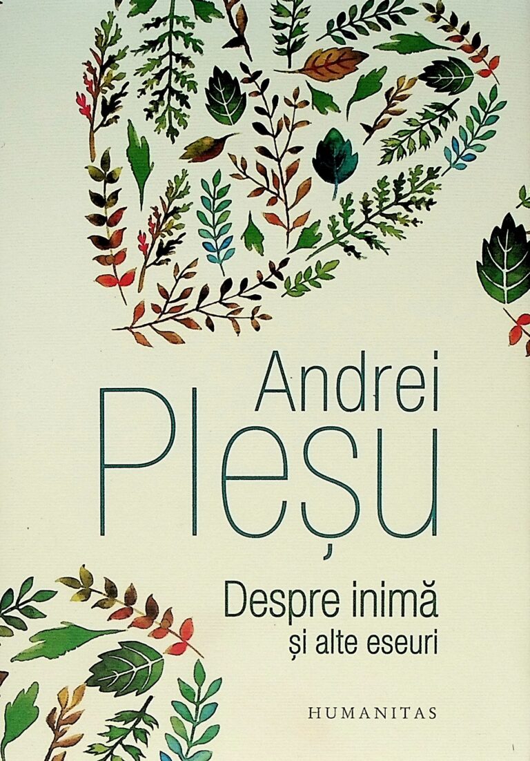 Despre inima si alte eseuri
