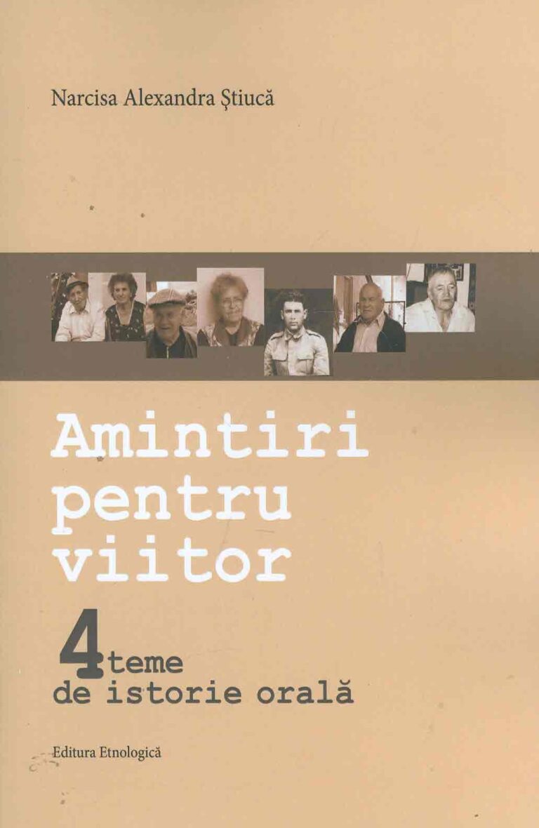 Amintiri pentru un viitor: 4 teme de istorie orala