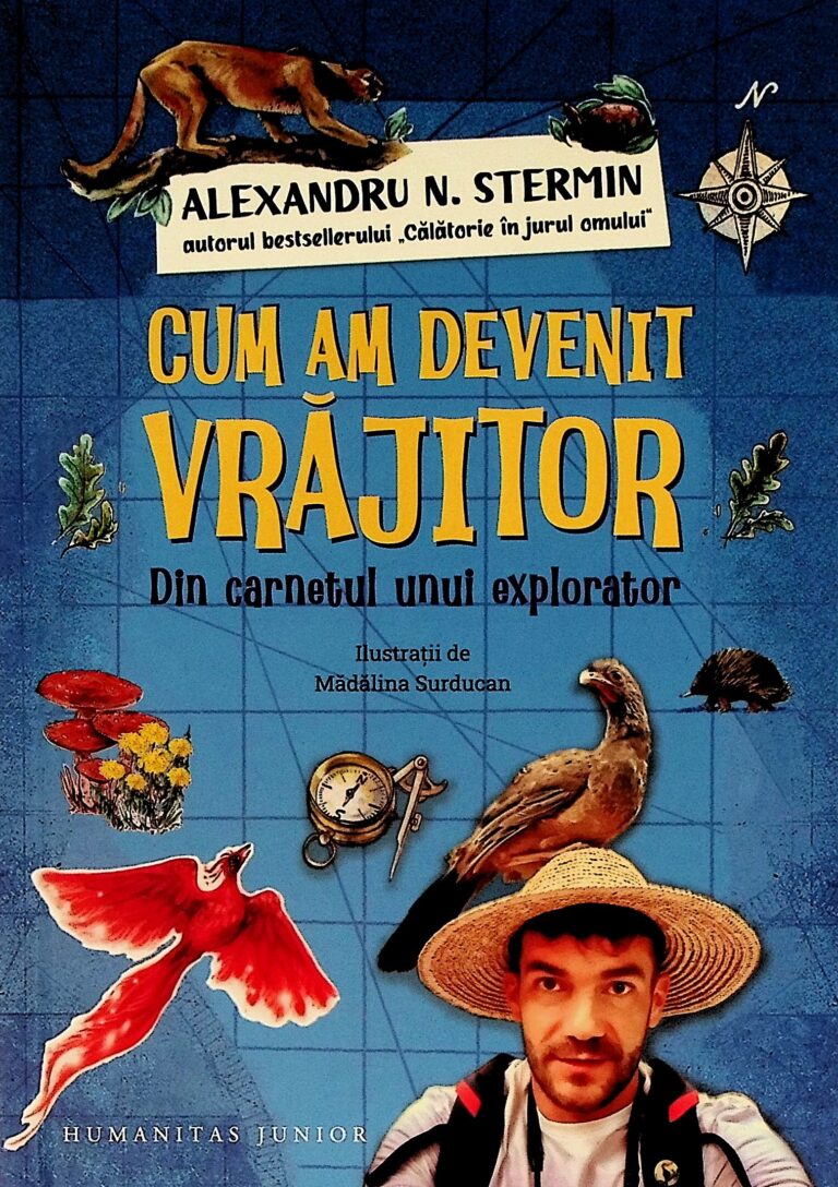 Cum am devenit vrajitor. Din carnetul unui explorator