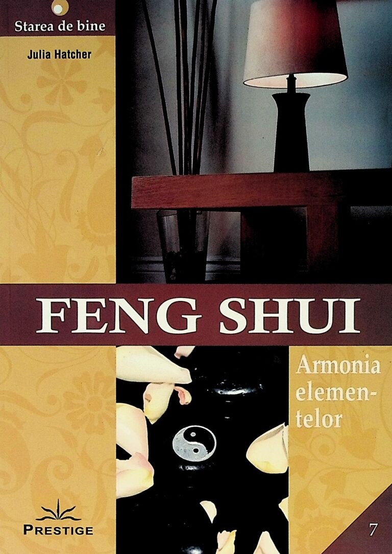 Feng Shui - Armonia elementelor