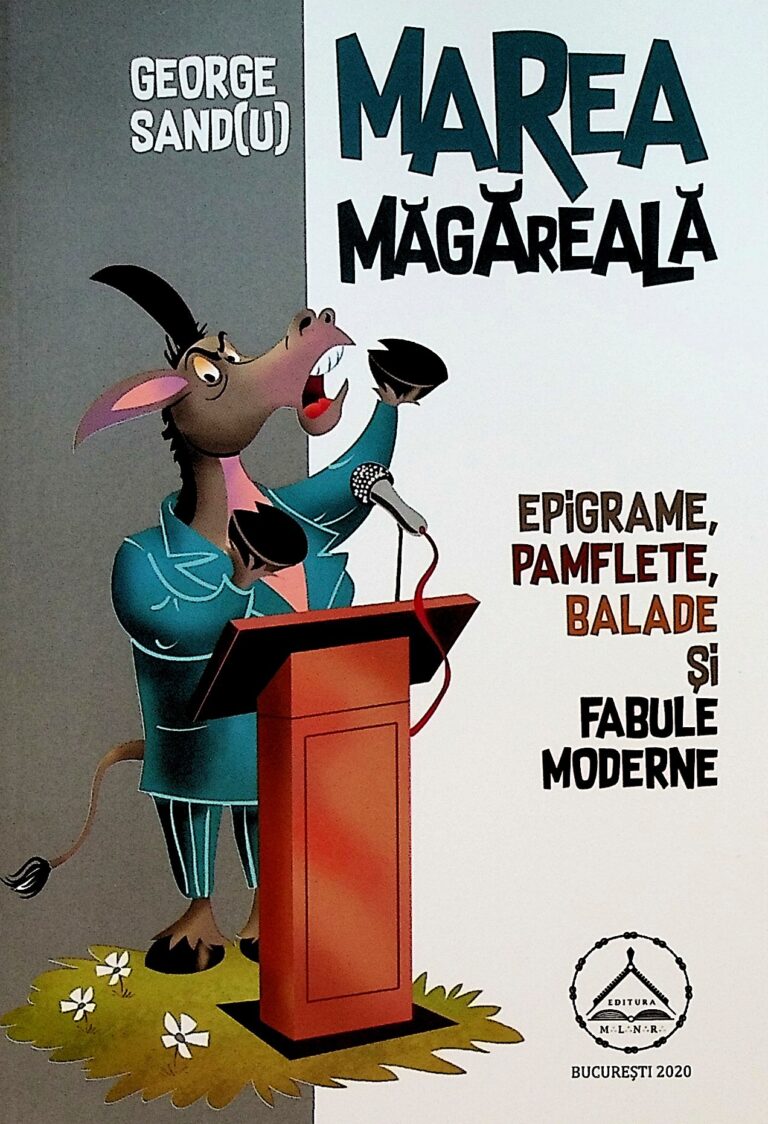 Marea magareala. Epigrame, pamflete, balade si fabule moderne