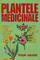Plantele medicinale - Terapie naturista