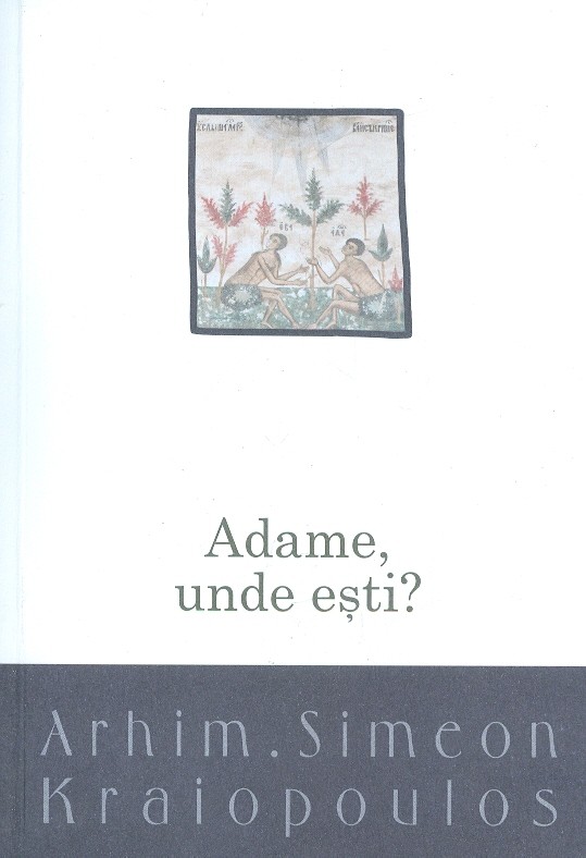 Adame, unde esti?
