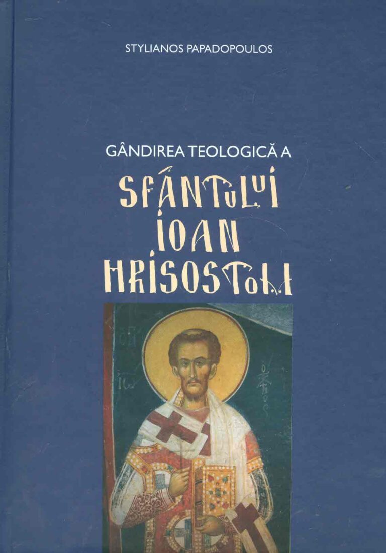 Gandirea teologica a Sfantului Ioan Hrisostom