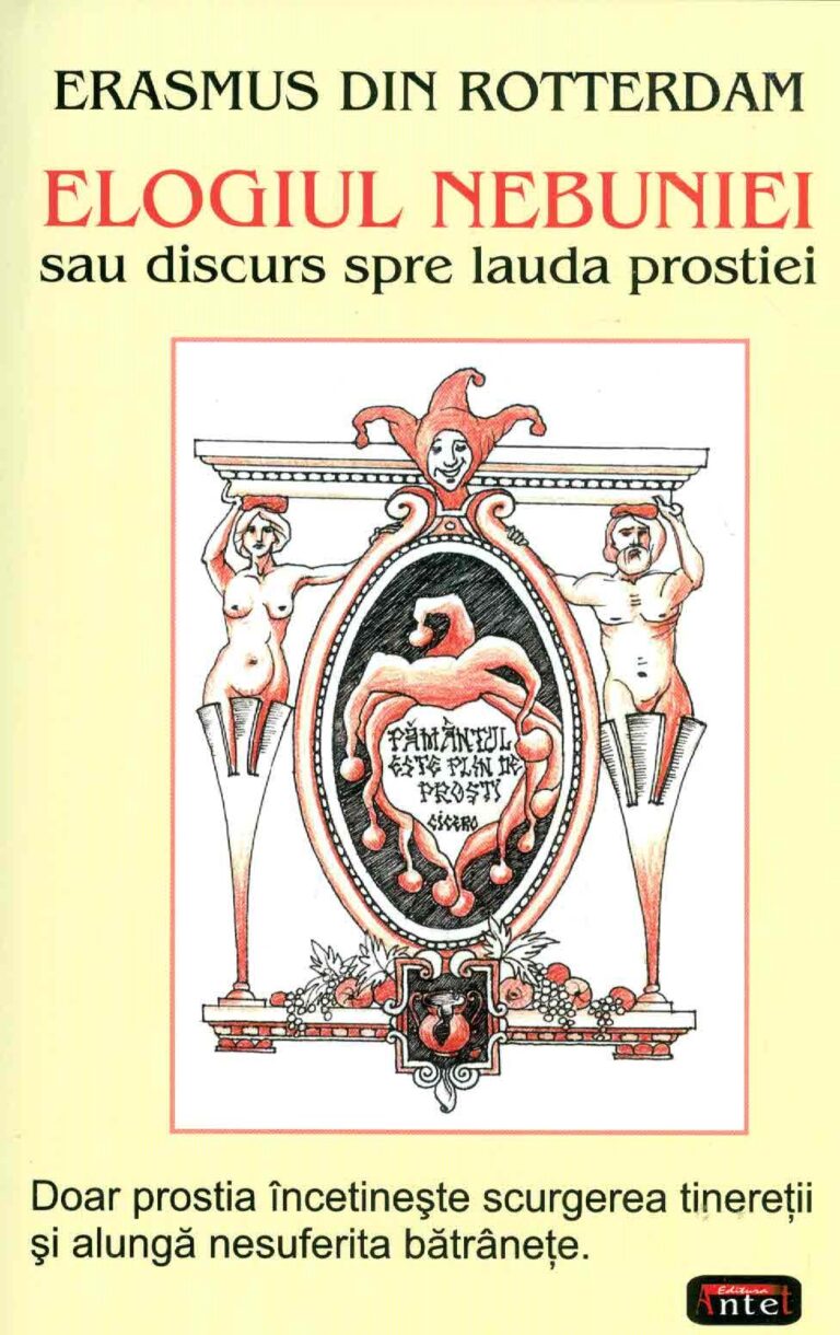 Elogiul nebuniei sau discurs spre lauda prostiei