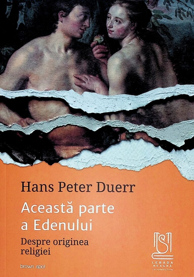 Aceasta parte a Edenului. Despre originea religiei