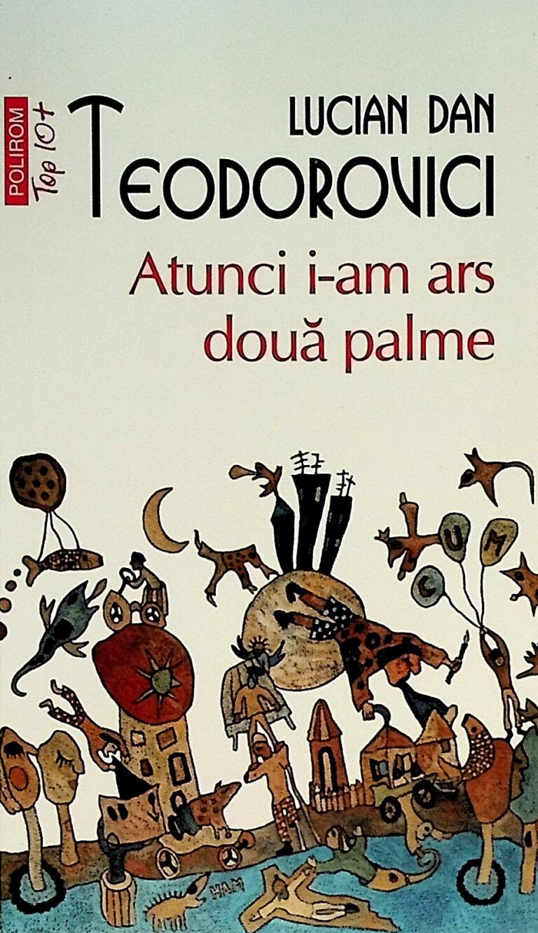 Atunci i-am ars doua palme