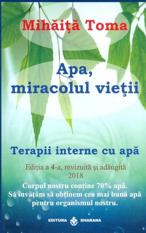 Apa, miracolul vietii. Terapii interne cu apa