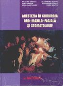 Anestezia in chirurgia oro-maxilo-faciala si stomatologie