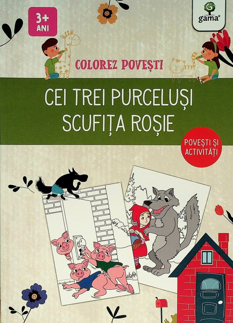 Cei trei purcelusi Scufita rosie
