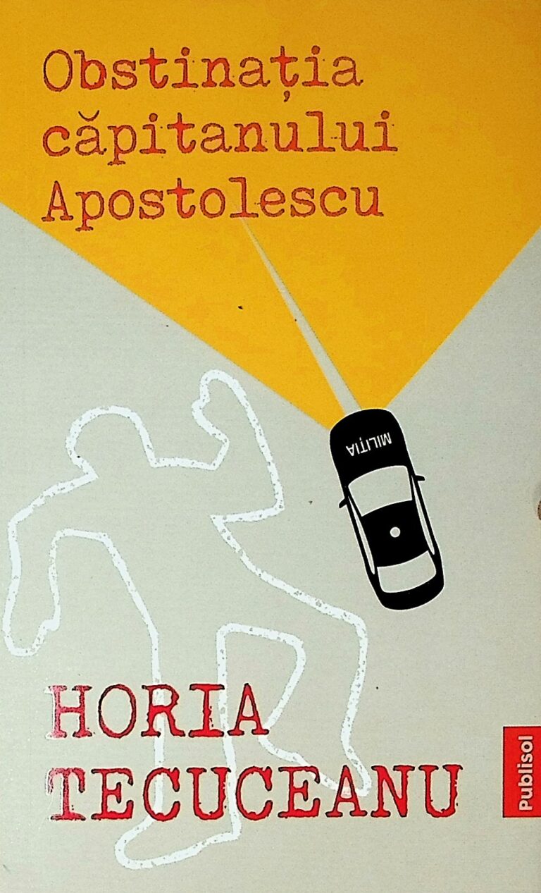 Obstinatia Capitanului Apostolescu