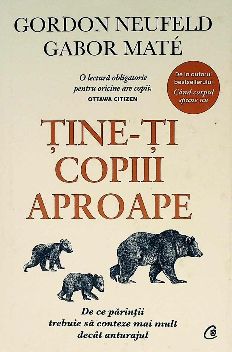 Tine-ti copiii aproape. De ce parintii trebuie sa conteze mai mult decat anturajul