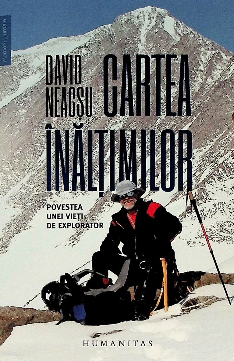 Cartea inaltimilor. Povestea unei vieti de explorator