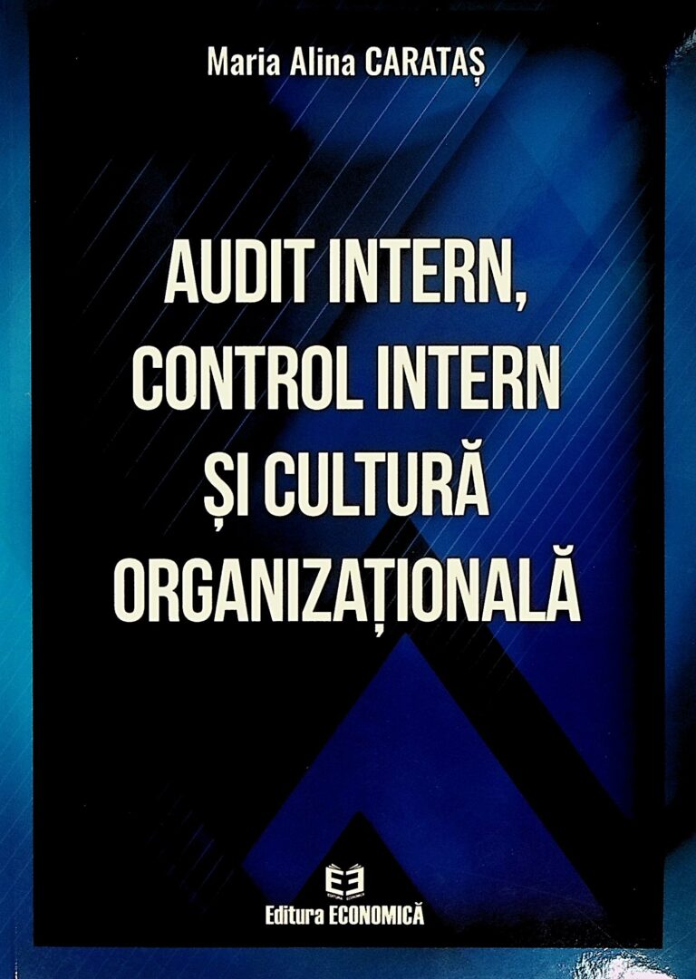Audit intern, control intern si cultura organizationala